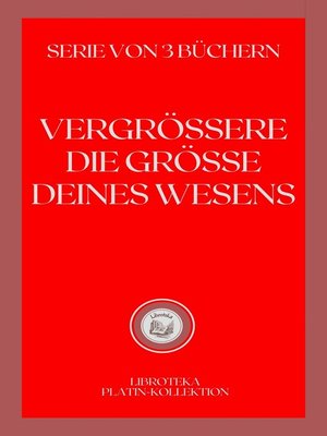 cover image of VERGRÖSSERE DIE GRÖSSE DEINES WESENS